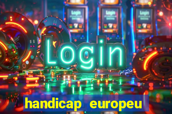 handicap europeu empate 1